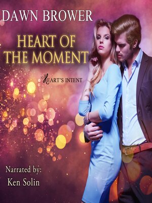 cover image of Heart of the Moment